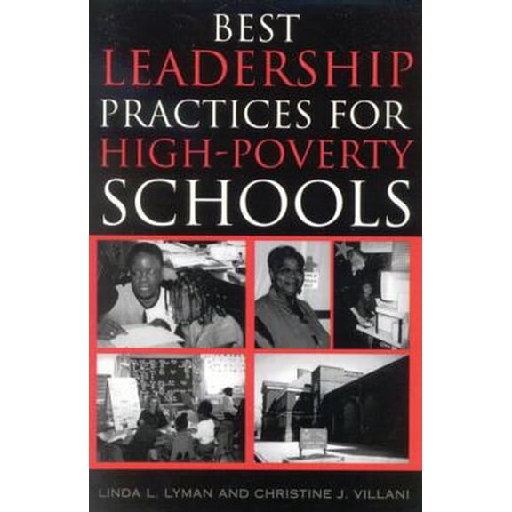 Pre-Owned Best Leadership Practices for High-Poverty Schools (Paperback) 1578860792 9781578860791