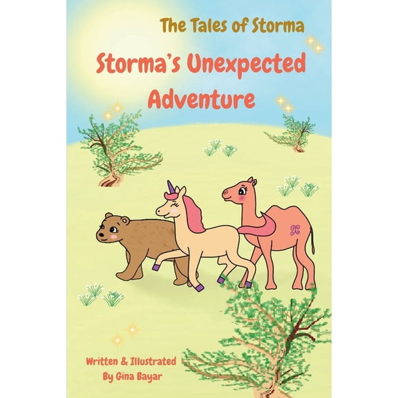 The Tales of Storma Storma's Unexpected Adventure, (Paperback)