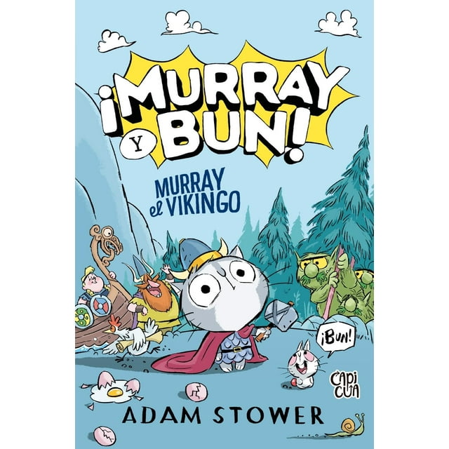 Murray, el Vikingo (¡Murray y Bun! 1)