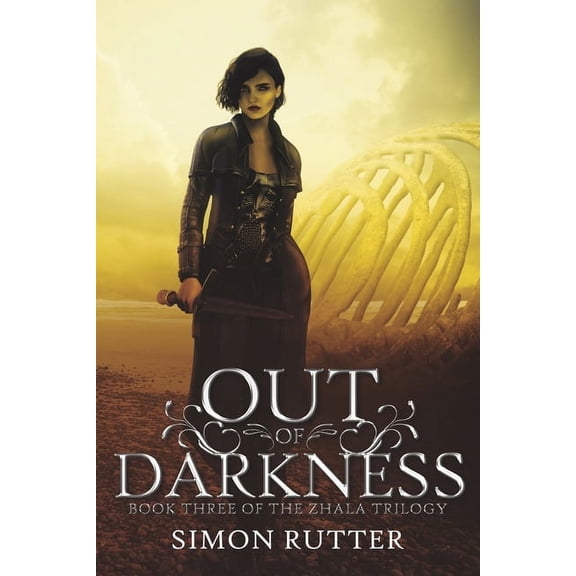 Out of Darkness: Book III of the Zhala Trilogy
