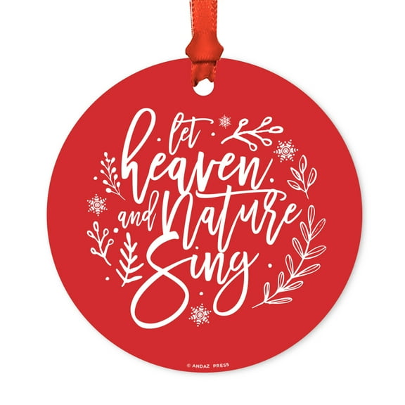 Religious Round Metal Christmas Ornament, Let Heaven and Nature Sing, Includes Ribbon and Gift Bag