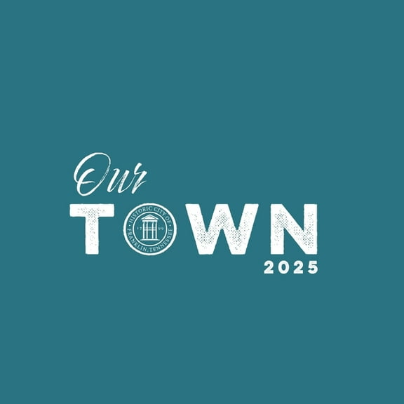 Our Town (2025): An Insider's Guide to Franklin, Tennessee, (Paperback)