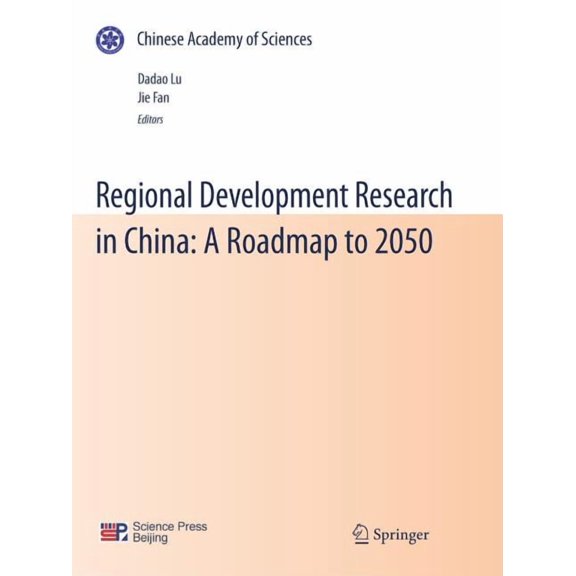 Regional Development Research in China: A Roadmap to 2050, (Paperback)