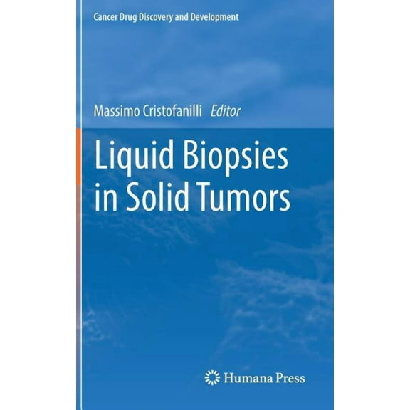 Cancer Drug Discovery & Development Liquid Biopsies in Solid Tumors, (Hardcover)