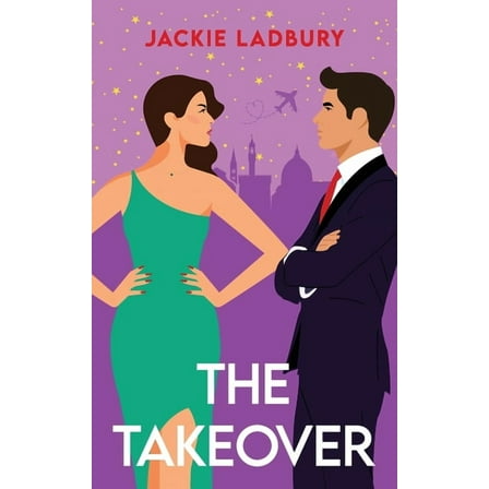 Love Is in the Air The Takeover: A feel-good enemies-to-lovers romance, Book 3, (Paperback)