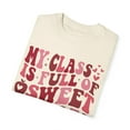 thumbnail image 3 of My Class Is Full Of Sweet Hearts Shirt, Valentines Day Shirt For Teacher, 3 of 4