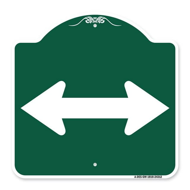 18 x 18 in. Designer Series Sign - Bidirectional Arrow, Green & White