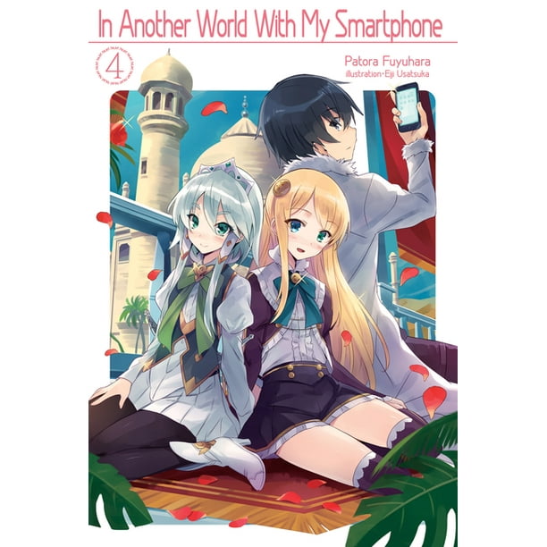 Another World With My Smartphone Light Novel