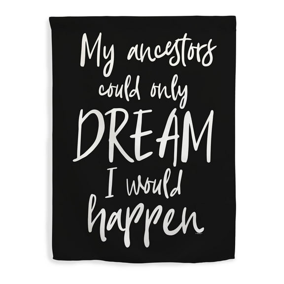 ThisWear Civil Rights Movement Flag My Ancestors Could Only Dream I Would Happen Vertical House Flag Multi