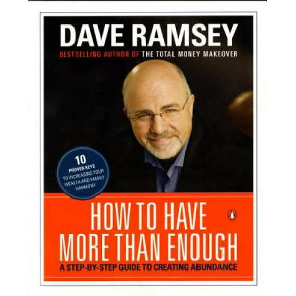 Pre-Owned How to Have More Than Enough: A Step-By-Step Guide to Creating Abundance (Paperback 9780140281934) by Dave Ramsey