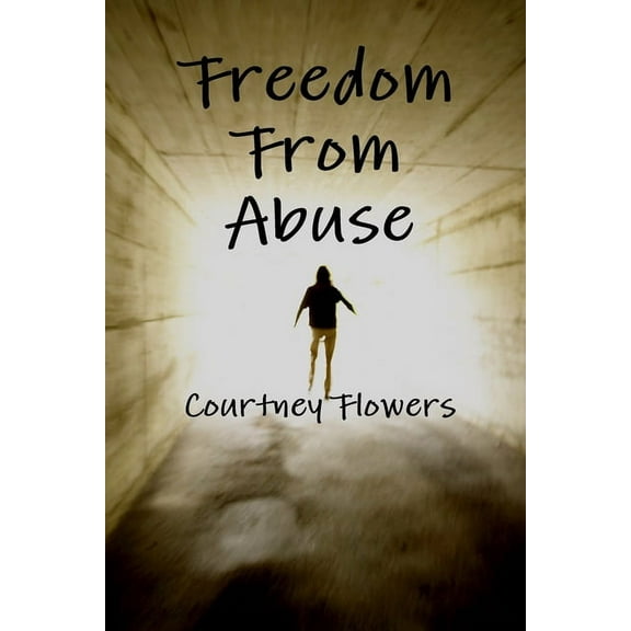 Freedom From Abuse (Paperback)