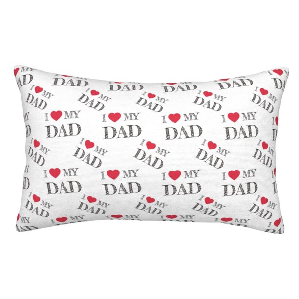 Balery I Love My Dad Funda de Cojín Estampada, Regalos para Mujeres, Regalos de Amor para Ella, Regalos para Novia o Esposa, Funda de Almohada-14"x20"
