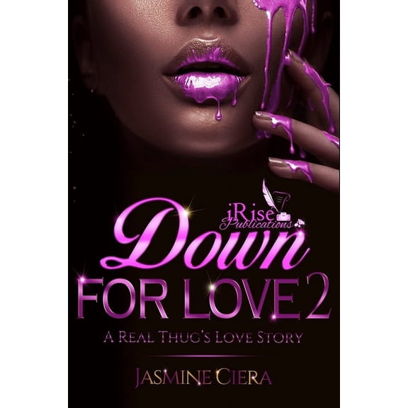 Down For Love 2: A Real Thug's Love Story, (Paperback)