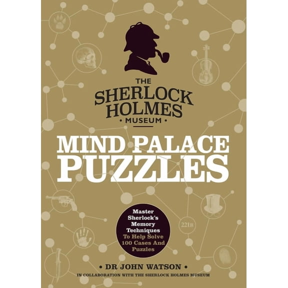 Sherlock Holmes: Mind Palace Puzzles: Master Sherlock's Memory Techniques to Help Solve 100 Cases and Puzzles, (Paperback)