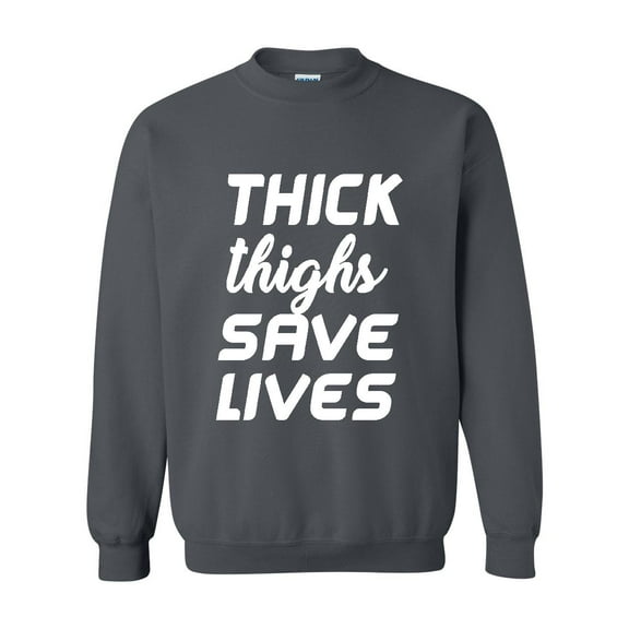 Artix - Women Sweatshirts and Hoodies - Thick Thighs Save Lives