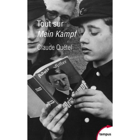 Tout sur Mein Kampf - eBook (Mein Kampf Best Seller In Arab World)