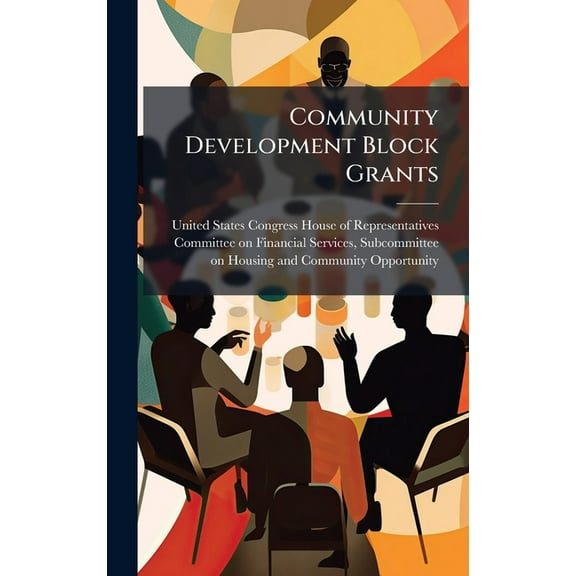 Community Development Block Grants, (Hardcover)