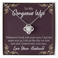 thumbnail image 2 of To My Wife Whenever I Look Into Your Eyes Infinity Knot Necklace Message Card, 2 of 7