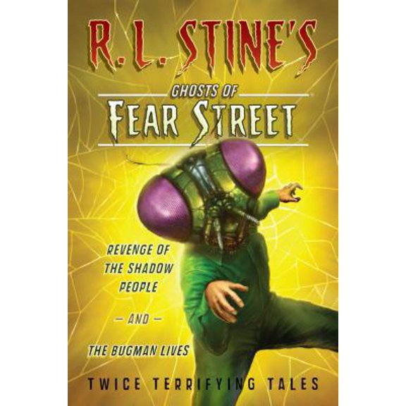 Pre-Owned Revenge of the Shadow People and the Bugman Lives!: Twice Terrifying Tales (Paperback) 1442408022 9781442408029