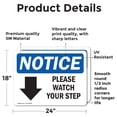 thumbnail image 2 of (2 Pack) Please Watch Your Step [Down Arrow] Sign, 2 of 7