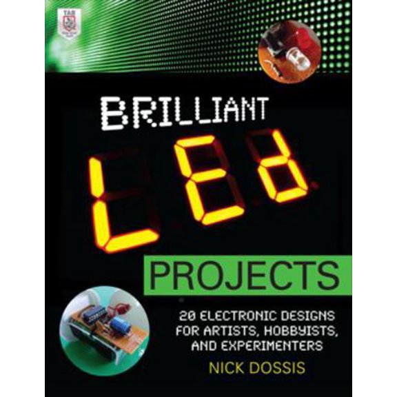 Pre-Owned Brilliant Led Projects: 20 Electronic Designs for Artists, Hobbyists, and Experimenters (Paperback) 0071778225 9780071778220