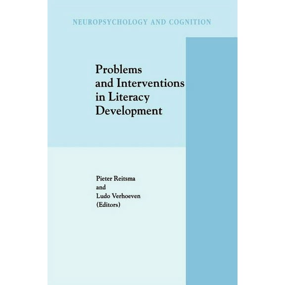 Neuropsychology and Cognition Problems and Interventions in Literacy Development, Book 15, (Paperback)
