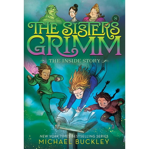 Sisters Grimm The Inside Story (the Sisters Grimm #8): 10th Anniversary Edition, Book 8, (Paperback)