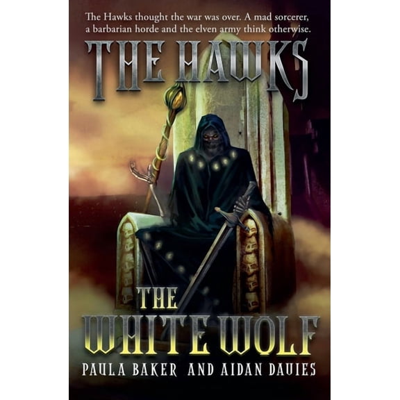 The Hawks The White Wolf, Book 3, (Paperback)