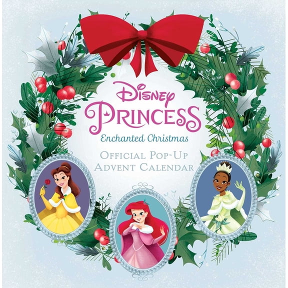 Disney Princess Disney Princess: Enchanted Christmas: Official Pop-Up Advent Calendar, (Paperback)
