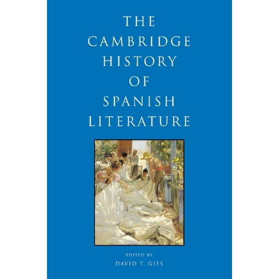 The Cambridge History of Spanish Literature, (Paperback)