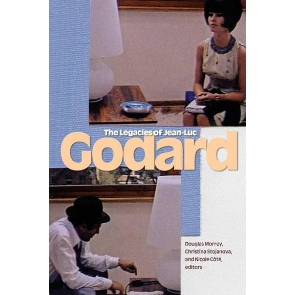 Film and Media Studies The Legacies of Jean-Luc Godard, (Paperback)