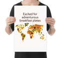 thumbnail image 2 of Excited for Adventurous Breakfast Plates - Foodie Enthusiast - 13x19 Poster Print, 2 of 4