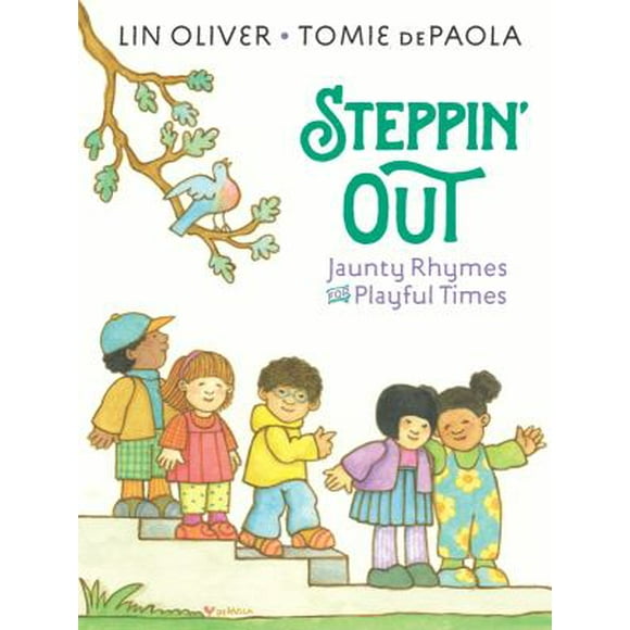 Pre-Owned Steppin' Out: Jaunty Rhymes for Playful Times (Hardcover) 0399174346 9780399174346