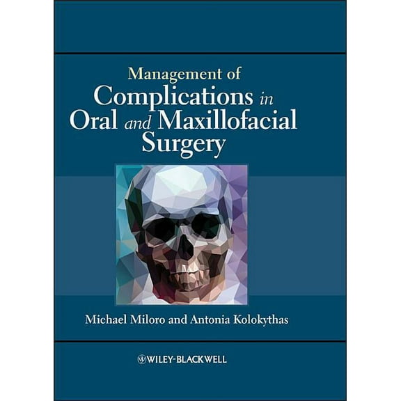 Management of Complications in Oral and Maxillofacial Surgery, (Hardcover)