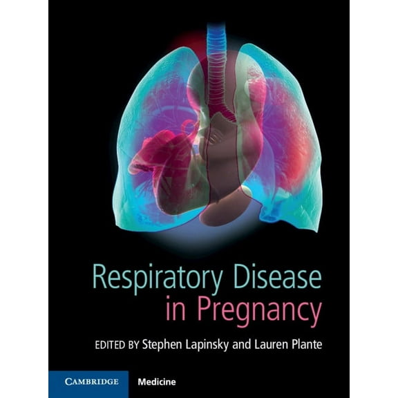 Respiratory Disease in Pregnancy, (Hardcover)
