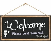 ATX Custom Signs - Funny Decor Signs for Bathrooms - Welcome Please Seat Yourself, Thank you Sign - Size 6 x 12