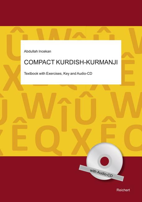 Compact Kurdish Kurmanji Textbook With Exercises Key And Audio Cd Paperback Walmart Com Walmart Com