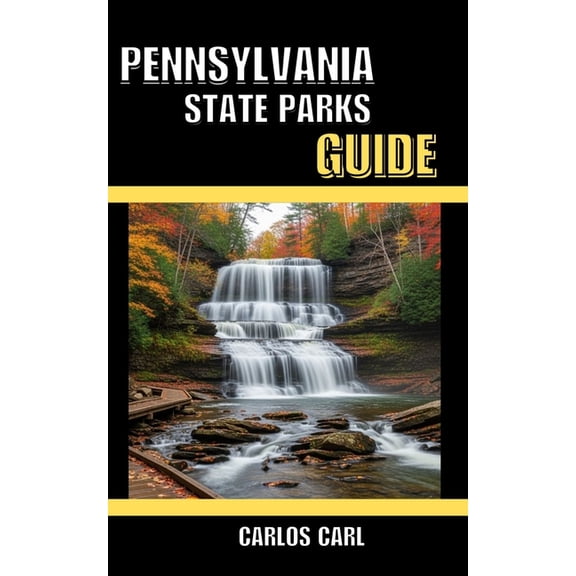 Pennsylvania State Parks Guide, (Paperback)
