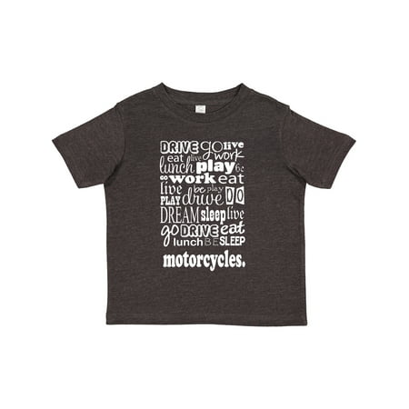 

Inktastic Motorcycle Rider Quote Gift Toddler Boy or Toddler Girl T-Shirt