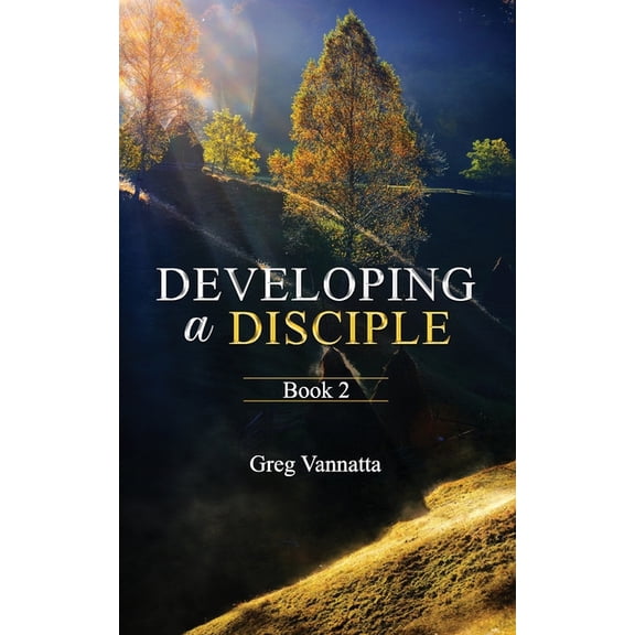 Developing A Disciple: Book 2, (Paperback)