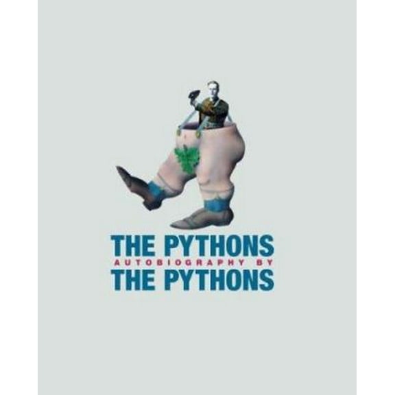 Pre-Owned The Pythons: Autobiography (Hardcover) 0312311443 9780312311445