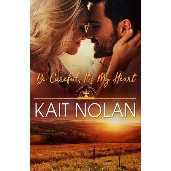 Wishful Romance Be Careful, It's My Heart, Book 3, (Paperback)