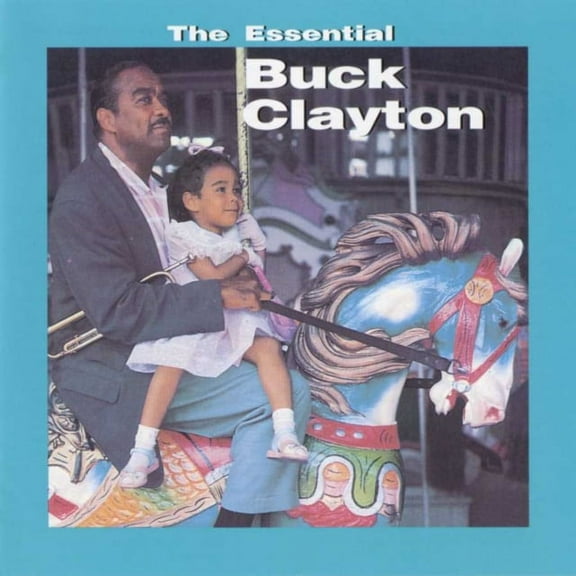 Essential Buck Clayton
