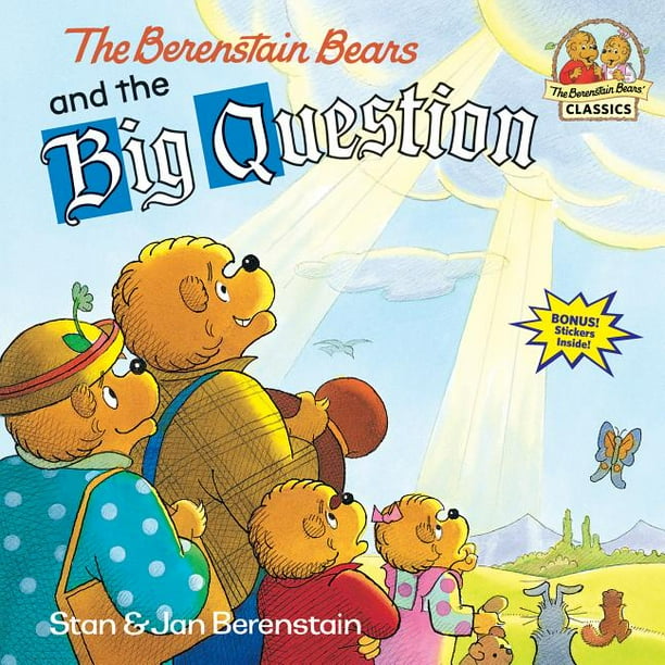 Berenstain Bears First Time Books The Berenstain Bears and the Big Question (Paperback