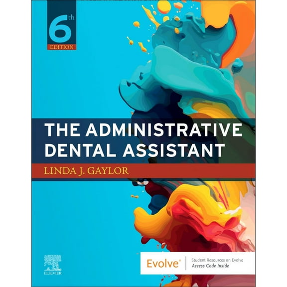The Administrative Dental Assistant