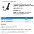 thumbnail image 2 of Engine Coolant Thermostat Housing Assembly - Compatible with 1998 - 2006 Volkswagen Beetle 1999 2000 2001 2002 2003 2004 2005, 2 of 2