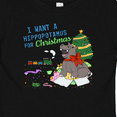 thumbnail image 4 of Inktastic I Want a Hippopotamus for Christmas Boys or Girls Baby T-Shirt, 4 of 5