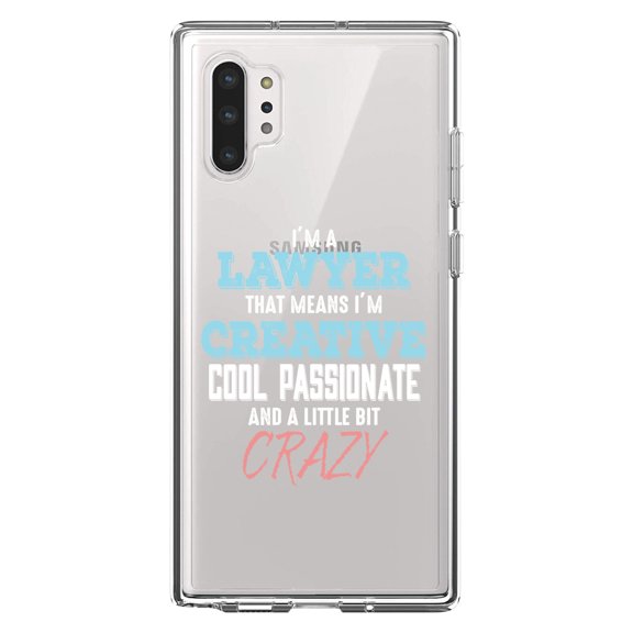 DistinctInk Clear Shockproof Hybrid Case for Galaxy Note 10 PLUS (6.8" Screen) - TPU Bumper Acrylic Back Tempered Glass Screen Protector - I'm a Lawyer Creative Cool Passionate Crazy