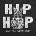 thumbnail image 2 of Womens Hip Hop and You Dont Stop T Shirt Funny Sarcatic Easter Bunny Novelty Tee for Guys Womens Graphic Tees, 2 of 7