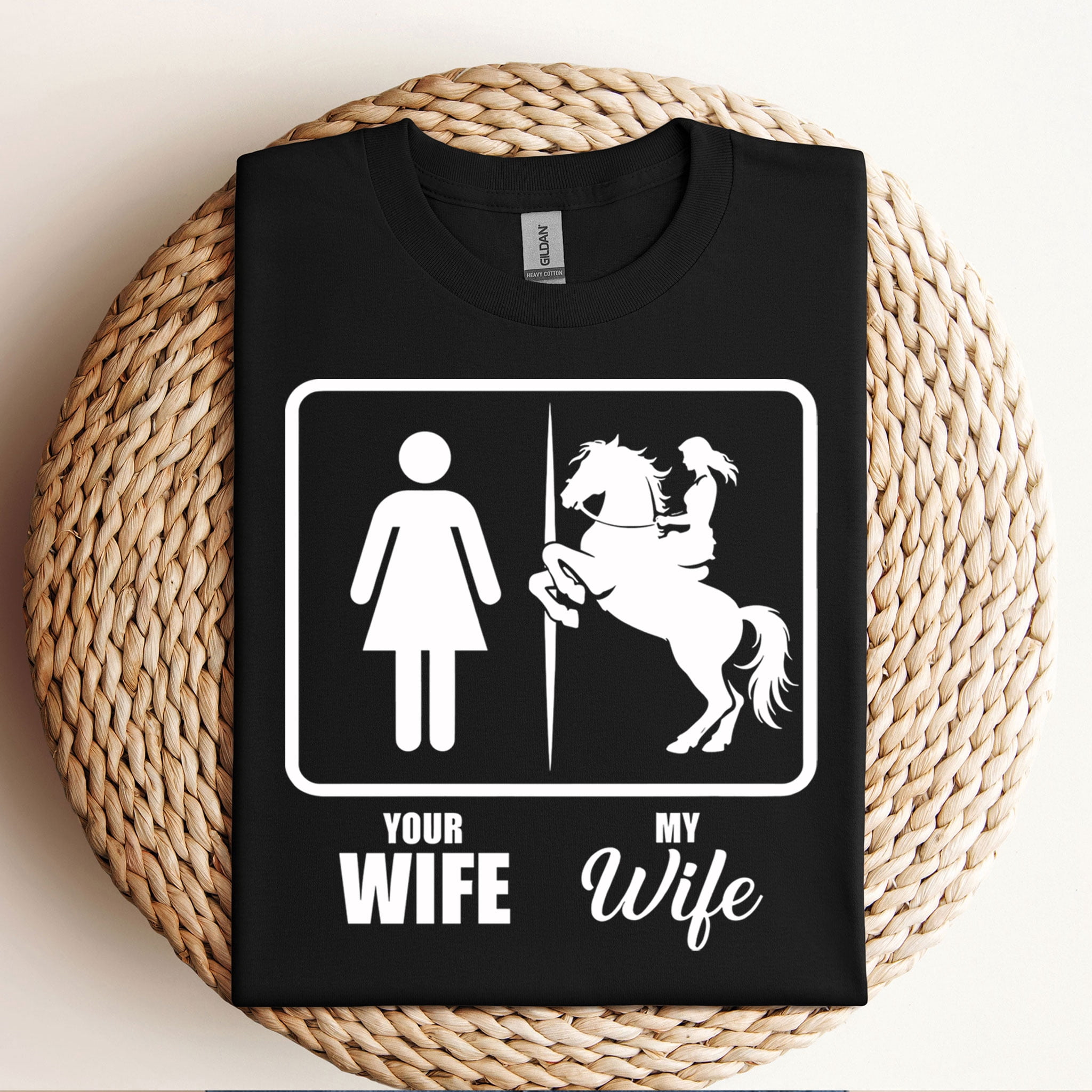 Funny Horse Riding T-Shirt – Your Wife vs My Wife Cowboy Tee – Equestrian Valentine Gift for Horse Lovers & Husbands